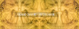 Arcanjo Chamuel - Anjo do Amor