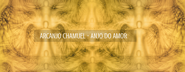 Arcanjo Chamuel - Anjo do Amor